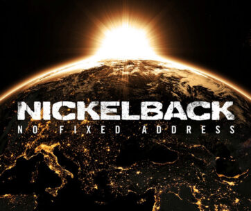 NICKELBACK - NO FIXED ADDRESS