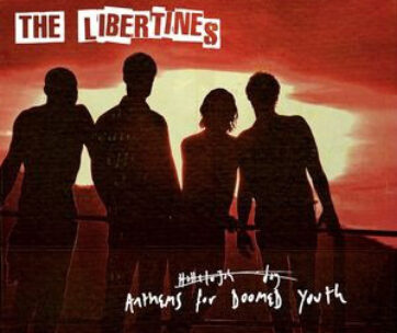 LIBERTINES - ANTHEM FOR.. -DELUXE-