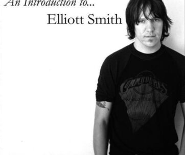 SMITH, ELLIOTT - AN INTRODUCTION