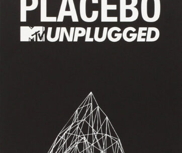 PLACEBO - MTV UNPLUGGED