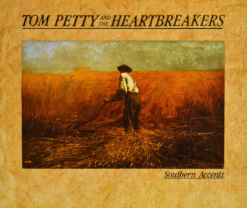 PETTY, TOM & THE HEARTBREAKERS - SOUTHERN ACCENTS