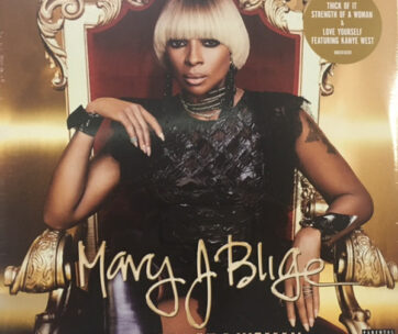 BLIGE, MARY J. - STRENGHT OF A WOMAN