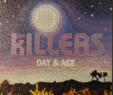 KILLERS - DAY & AGE