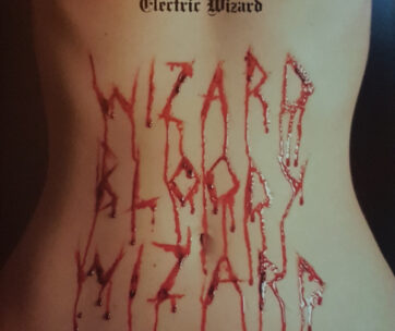 ELECTRIC WIZARD - WIZARD BLOODY WIZARD