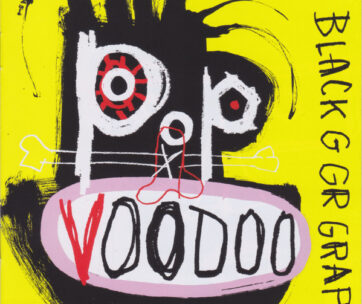 BLACK GRAPE - POP VOODOO