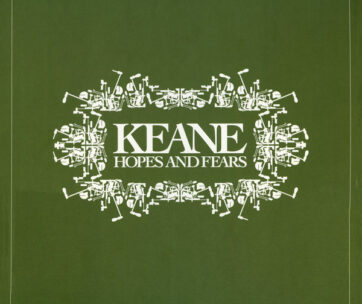 KEANE - HOPES AND FEARS