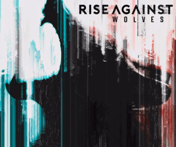 RISE AGAINST - WOLVES