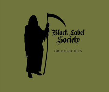 BLACK LABEL SOCIETY - GRIMMEST HITS