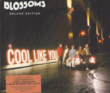 BLOSSOMS - COOL LIKE YOU -DELUXE-