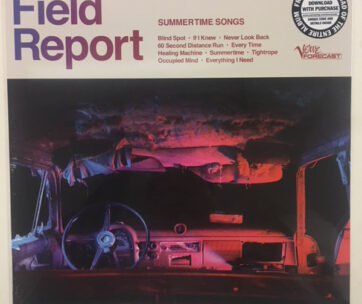 FIELD REPORT - SUMMERTIME SONGS