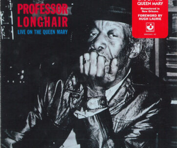 PROFESSOR LONGHAIR - LIVE ON THE QUEEN MARY