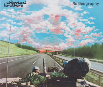 CHEMICAL BROTHERS - NO GEOGRAPHY -MINT PAC-