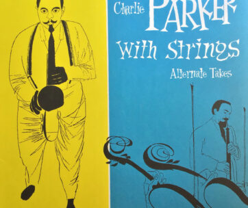 PARKER, CHARLIE - CHARLIE PARKER WITH STRING