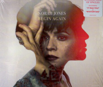 JONES, NORAH - BEGIN AGAIN