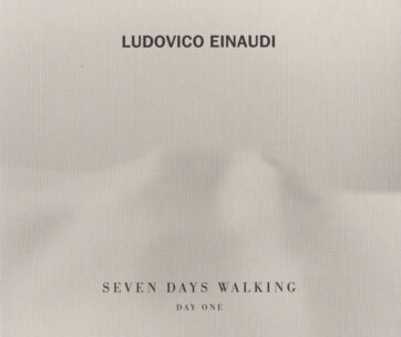 EINAUDI, LUDOVICO - SEVEN DAYS WALKING: DAY 1