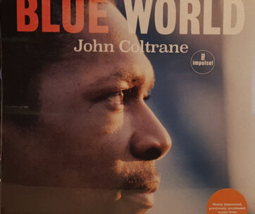 COLTRANE, JOHN - BLUE WORLD -HQ-