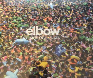 ELBOW - GIANTS OF ALL SIZES