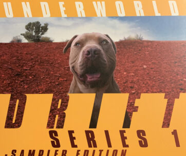 UNDERWORLD - DRIFT SERIES 1