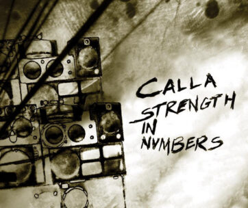 CALLA - STRENGTH IN NUMBERS