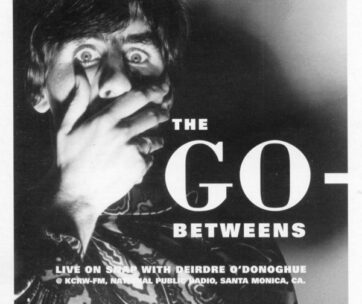 GO-BETWEENS - LIVE ON SNAP!