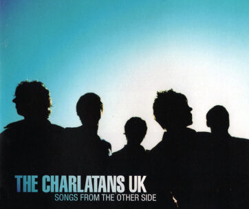 CHARLATANS - SONGS FROM THE OTHER SIDE