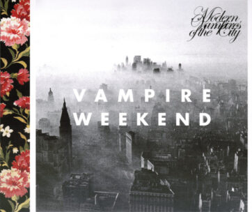 VAMPIRE WEEKEND - MODERN VAMPIRES OF THE..