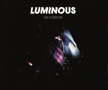 HORRORS - LUMINOUS