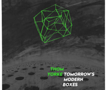 YORKE, THOM - TOMORROW'S MODERN BOXES