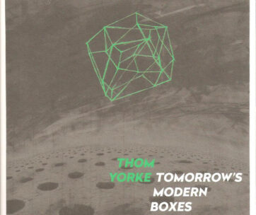 YORKE, THOM - TOMORROW'S MODERN BOXES