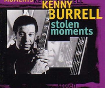 BURRELL, KENNY - STOLEN MOMENTS