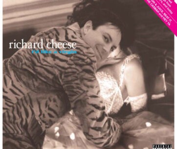 CHEESE, RICHARD - I'D LIKE A.. -REISSUE-