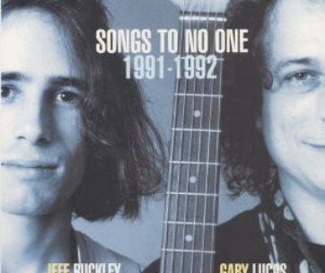 BUCKLEY, JEFF - SONGS TO ONE