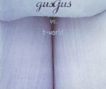 GUS GUS - GUS GUS VS THE WORLD