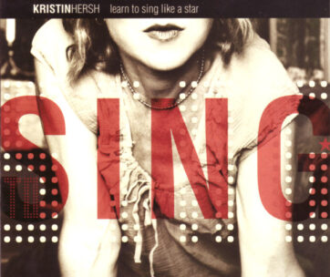 HERSH, KRISTIN - LEARN TO SING LIKE A STAR