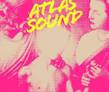 ATLAS SOUND - LET THE BLIND LEAD..