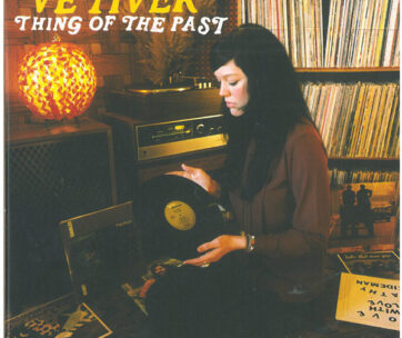 VETIVER - THING OF THE PAST