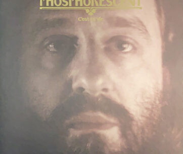 PHOSPHORESCENT - C'EST LA VIE -COLOURED-