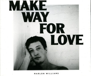 WILLIAMS, MARLON - MAKE WAY FOR LOVE