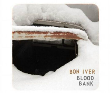 BON IVER - BLOOD BANK