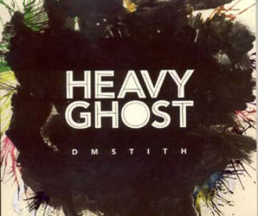 DM STITH - HEAVY GHOST