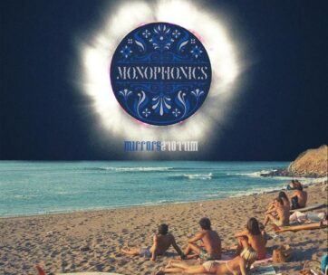 MONOPHONICS - MIRRORS/LTD.COLORED VINYL