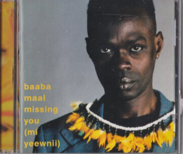 MAAL, BAABA - MISSING YOU - MI YEEWNII