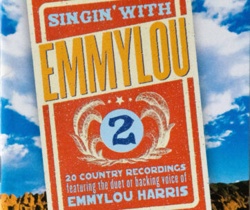 HARRIS, EMMYLOU - SINGIN'WITH EMMYLOU