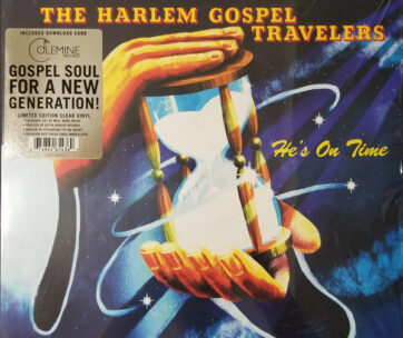 HARLEM GOSPEL TRAVELERS - HE'S ON TIME -COLOURED-