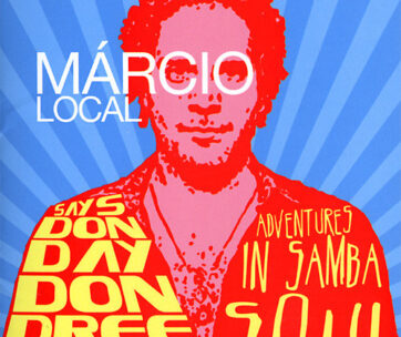 LOCAL, MARCIO - SAYS DON DAY DON DREE..