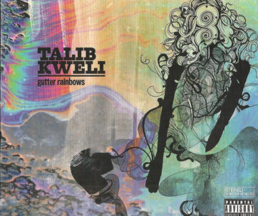 KWELI, TALIB - GUTTER RAINBOWS