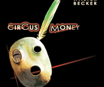 BECKER, WALTER - CIRCUS MONEY