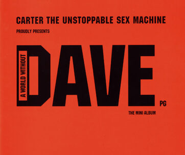 CARTER U.S.M. - A WORLD WITHOUT DAVE