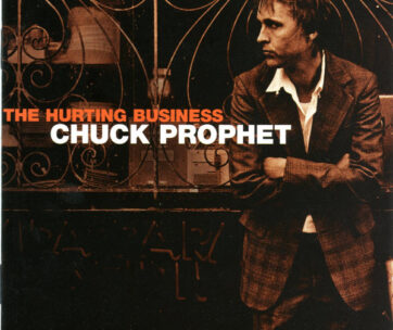 PROPHET, CHUCK - HURTING BUSINESS