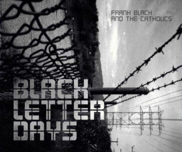 BLACK, FRANK - BLACK LETTER DAYS